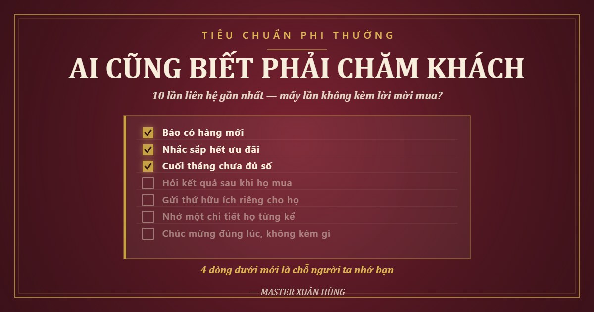 Bìa bài: Ai Cũng Biết Phải Chăm Khách. Rất Ít Người Chăm Lúc Chưa Có Gì Để Bán