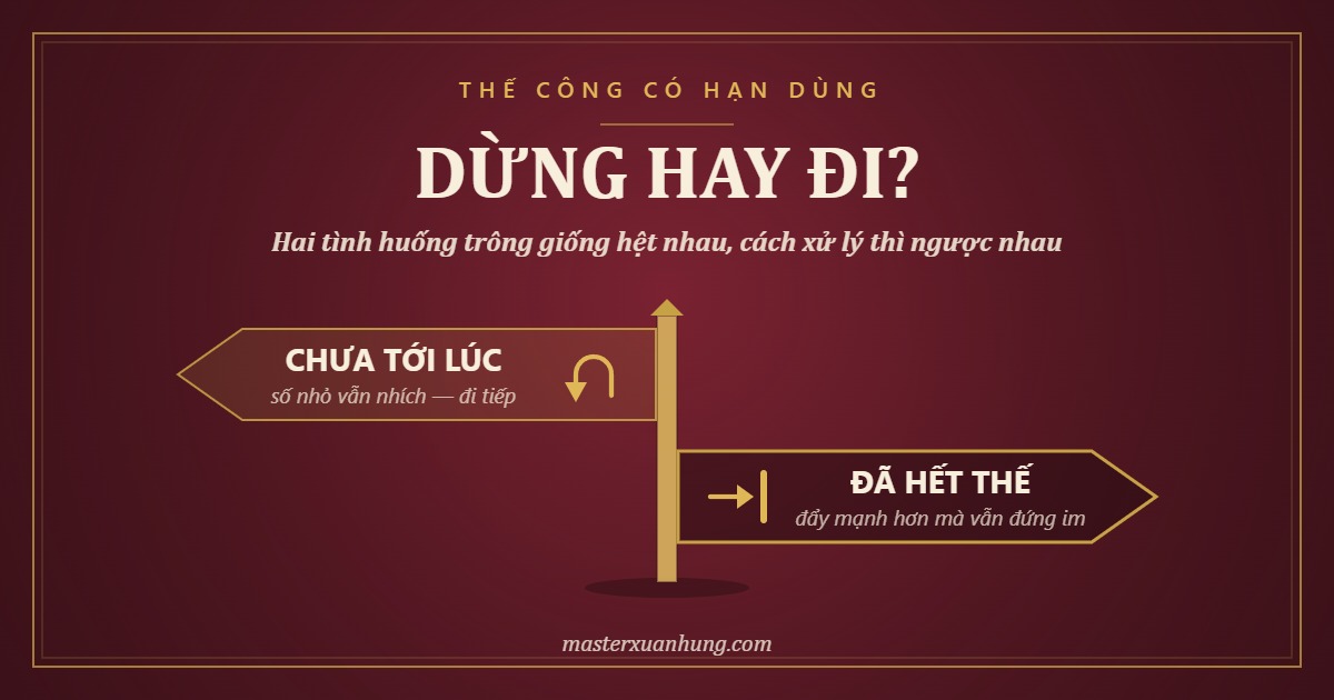 Bìa bài: Khi Thế Công Đã Hết Mà Bạn Vẫn Đang Thí Quân