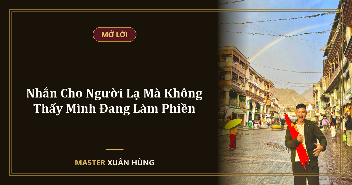 Bìa bài: Nhắn Cho Người Lạ Mà Không Thấy Mình Đang Làm Phiền